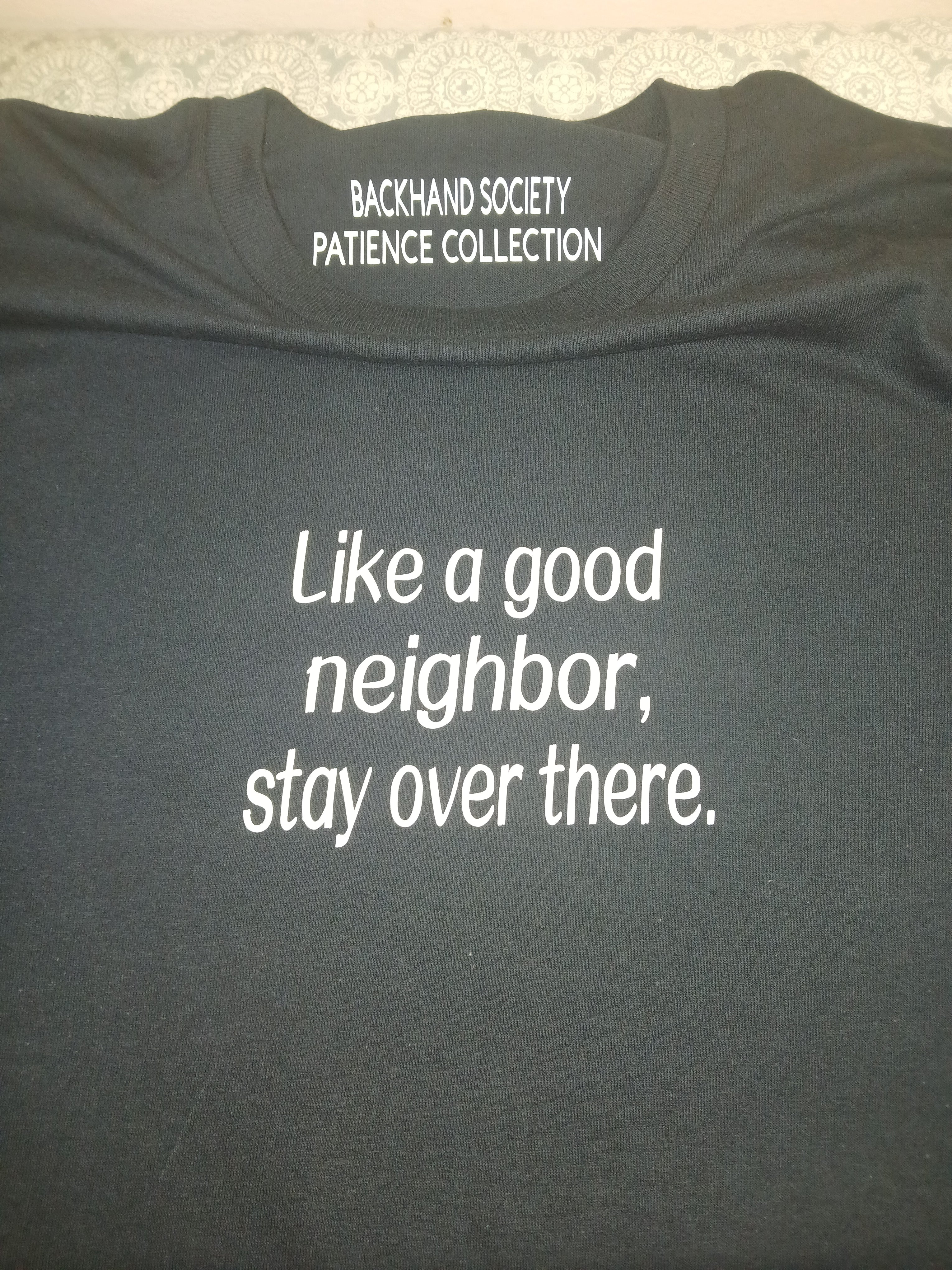 Like a good neighbor, Stay over there.