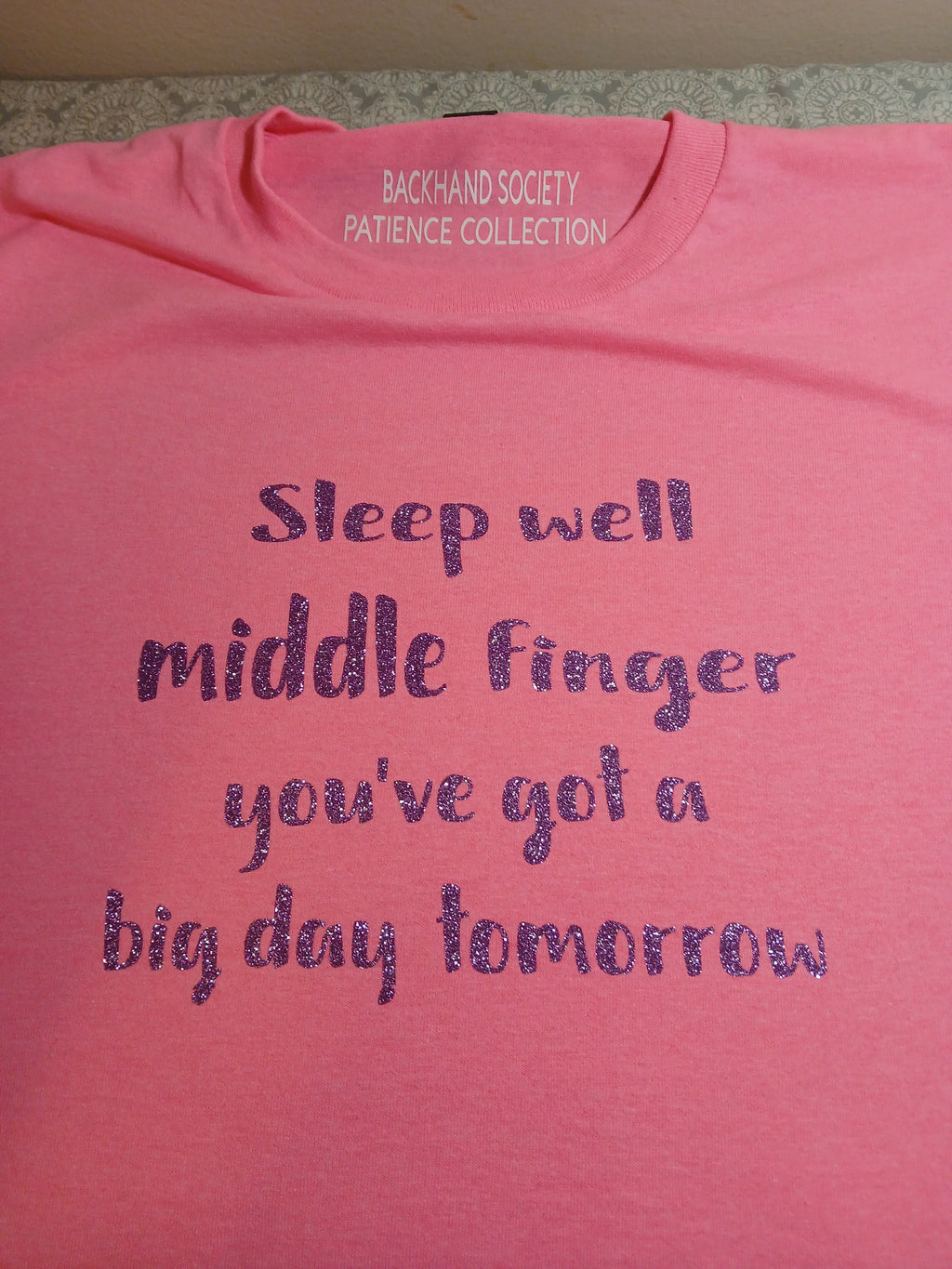 Sleep Well Middle Finger, You've Got a Big Day Tomorrow