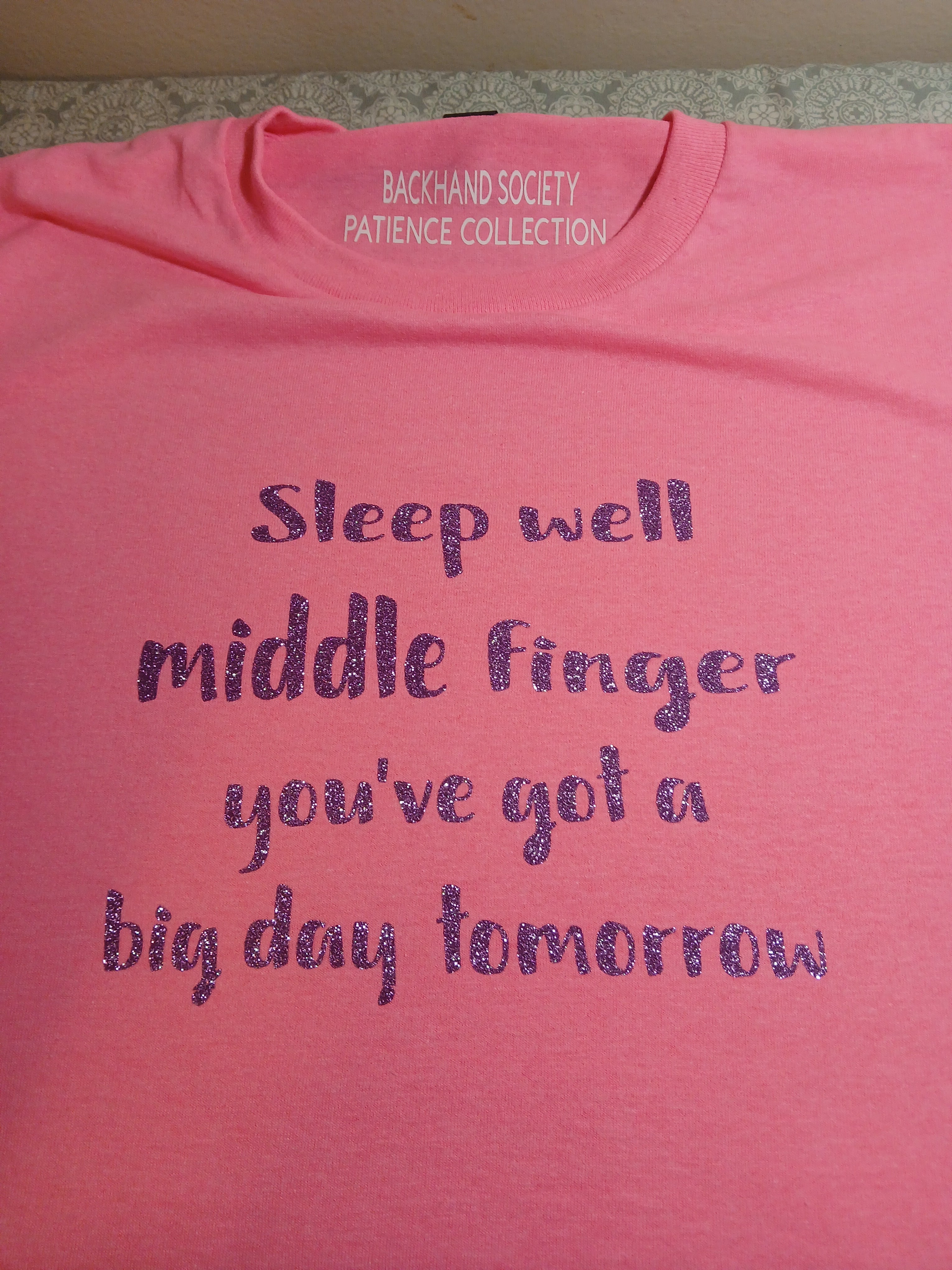 Sleep Well Middle Finger, You've Got a Big Day Tomorrow