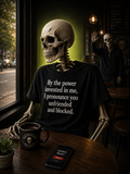 Skeleton wearing 'I Pronounce You Unfriended and Blocked' tee sitting at a coffee shop – Patience Collection by Backhand Society
